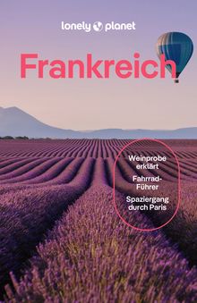 Frankreich, Lonely Planet: Lonely Planet Reiseführer