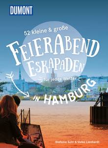 52 kleine & große Feierabend-Eskapaden in Hamburg, DuMont Eskapaden