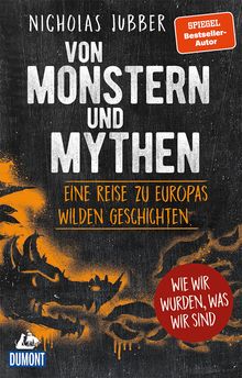 Von Monstern und Mythen, MAIRDUMONT: DuMont Welt - Menschen - Reisen