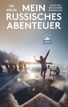 Mein russisches Abenteuer, MAIRDUMONT: DuMont Reiseabenteuer