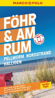 Föhr, Amrum, Pellworm, Nordstrand, Halligen, MAIRDUMONT: MARCO POLO Reiseführer