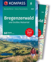 Bregenzerwald und Großes Walsertal, 60 Touren mit Extra-Tourenkarte, KOMPASS Wanderführer