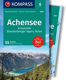 Achensee, Karwendel, Brandenberger Alpen, Rofan, 55 Touren mit Extra-Tourenkarte, MAIRDUMONT: KOMPASS Wanderführer