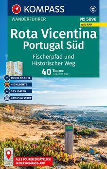 Rota Vicentina, Portugal Süd: Fischerpfad und Historischer Weg, 40 Touren mit Extra-Tourenkarte, KOMPASS Wanderführer