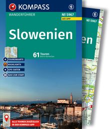 Slowenien, 61 Touren mit Extra-Tourenkarte, KOMPASS Wanderführer