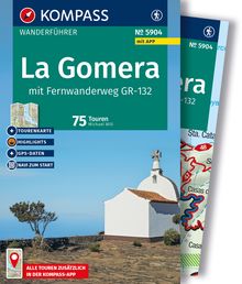 La Gomera, mit Fernwanderweg GR-132, 75 Touren mit Extra-Tourenkarte, MAIRDUMONT: KOMPASS Wanderführer