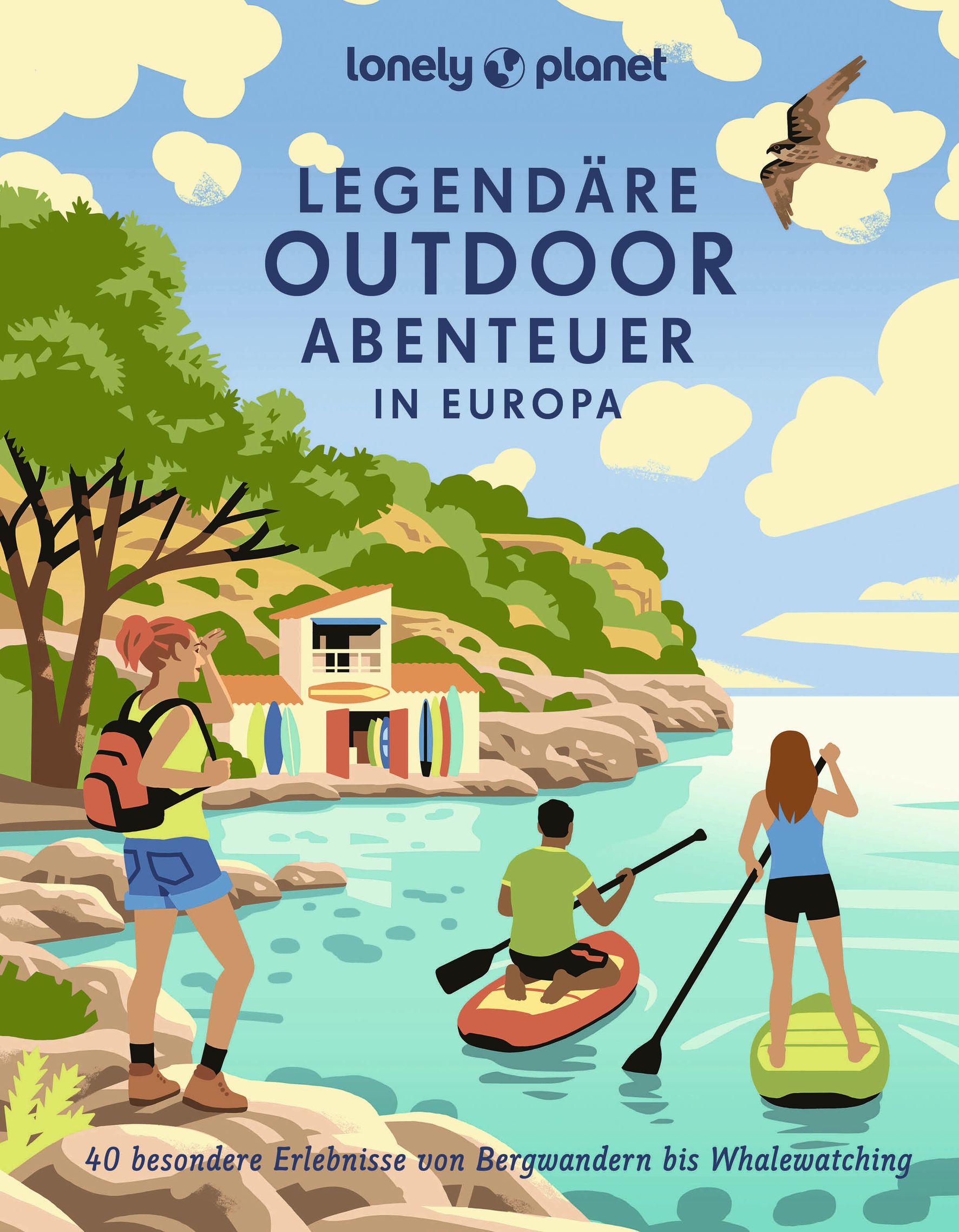 Lonely Planet Legendäre Outdoorabenteuer in Europa