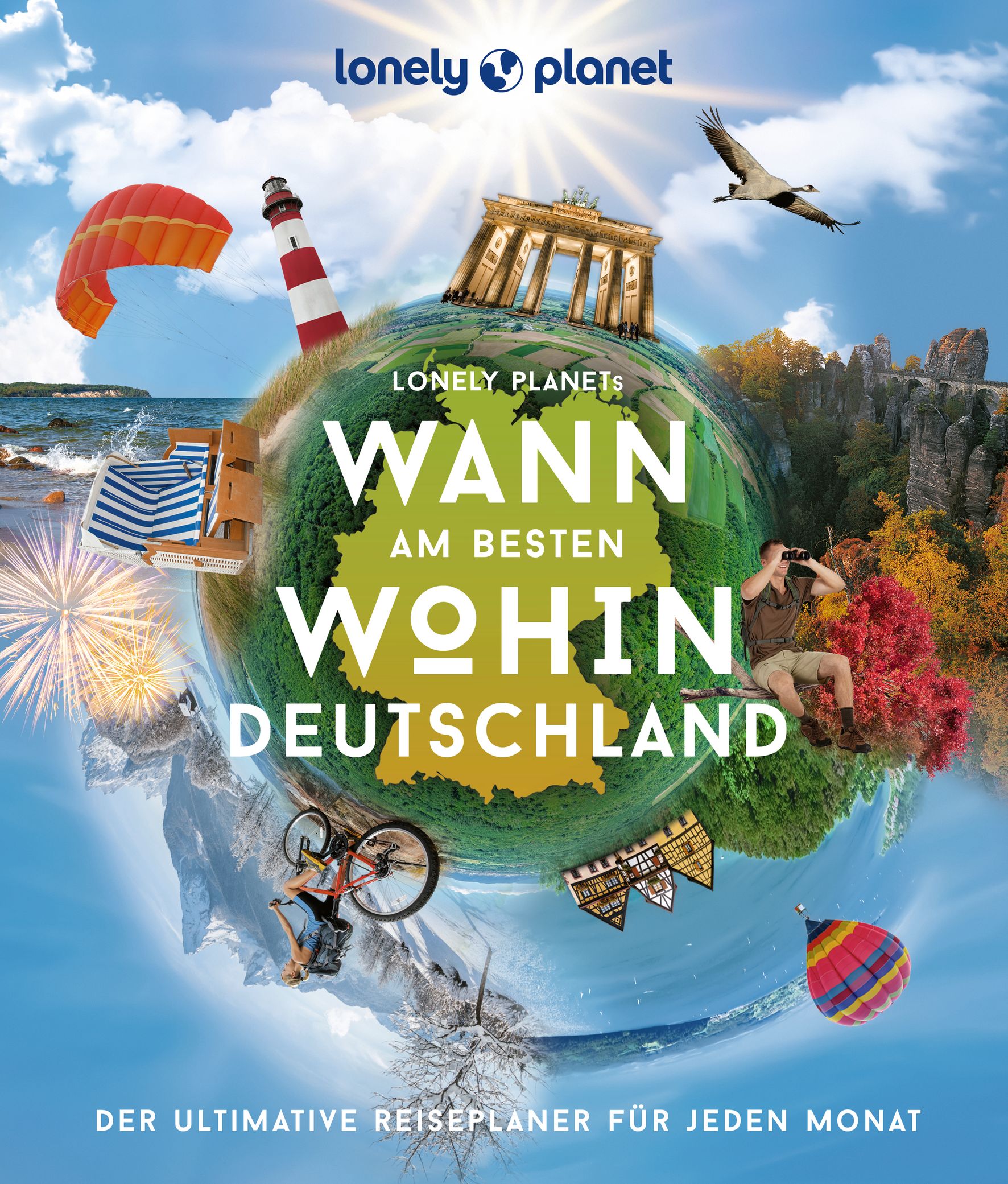 Lonely Planet Wann am besten wohin Deutschland