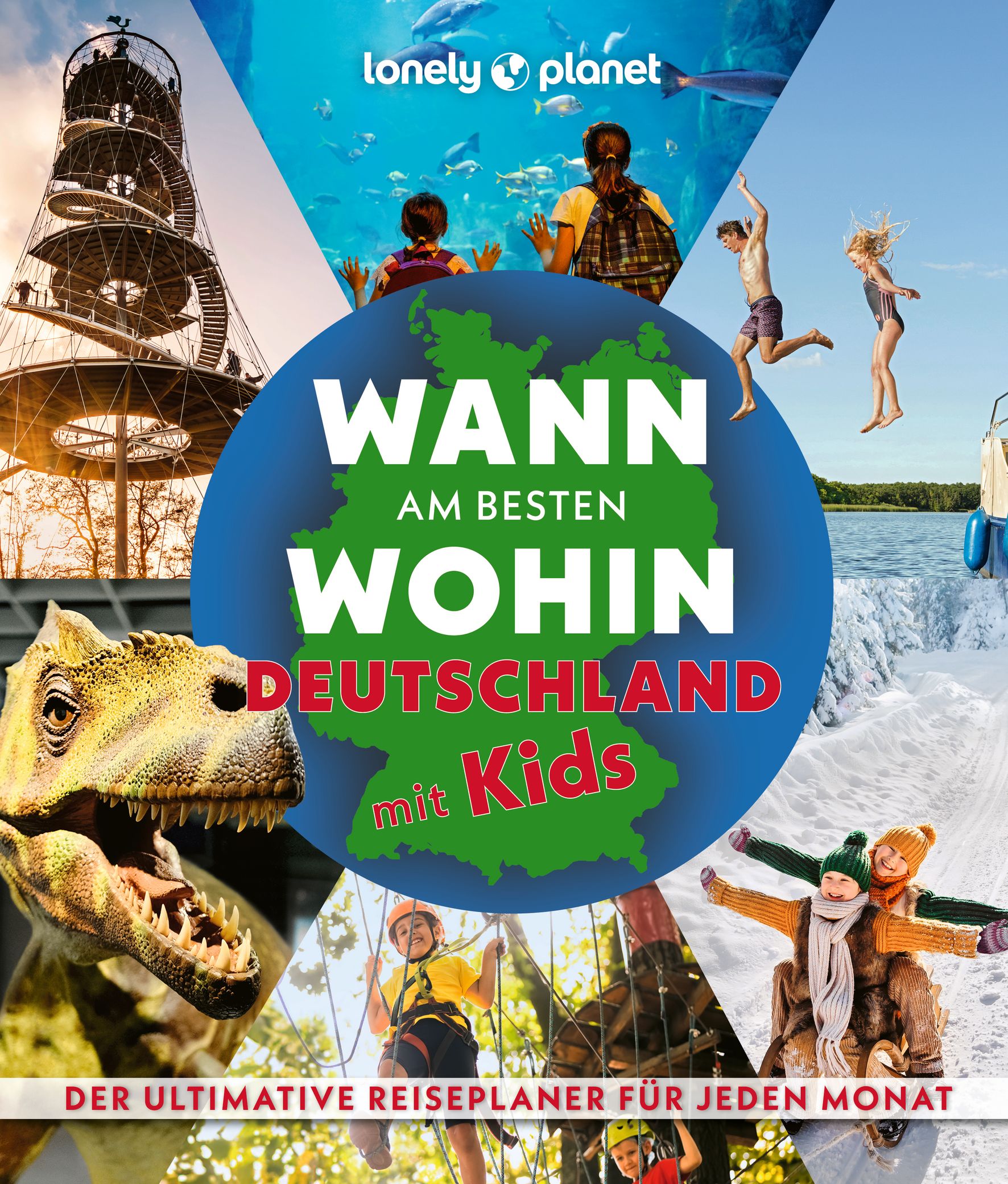 Lonely Planet Wann am besten wohin Deutschland mit Kids