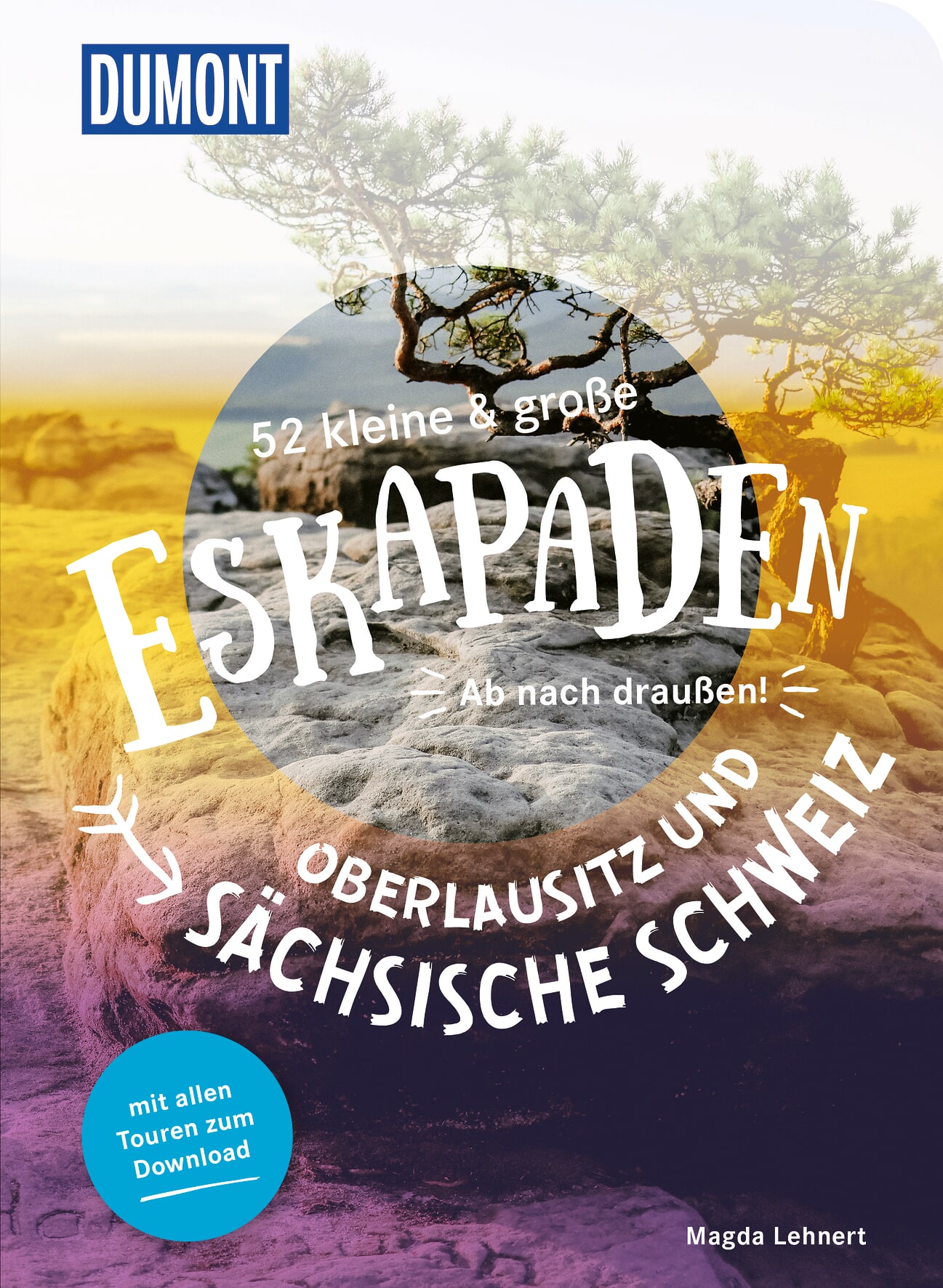 MAIRDUMONT 52 kleine & große Eskapaden Oberlausitz und Sächsische Schweiz