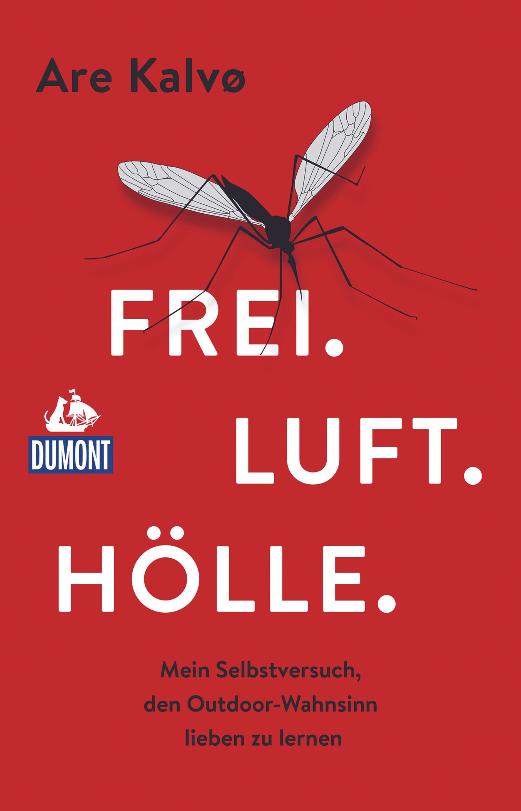 MAIRDUMONT Frei. Luft. Hölle.