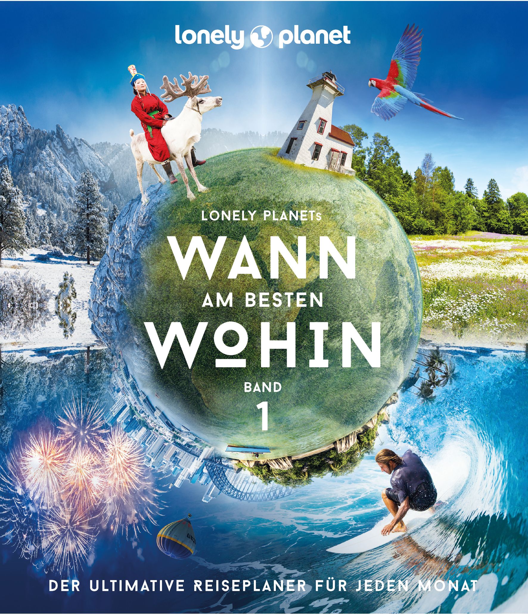 Lonely Planet Wann am besten wohin?