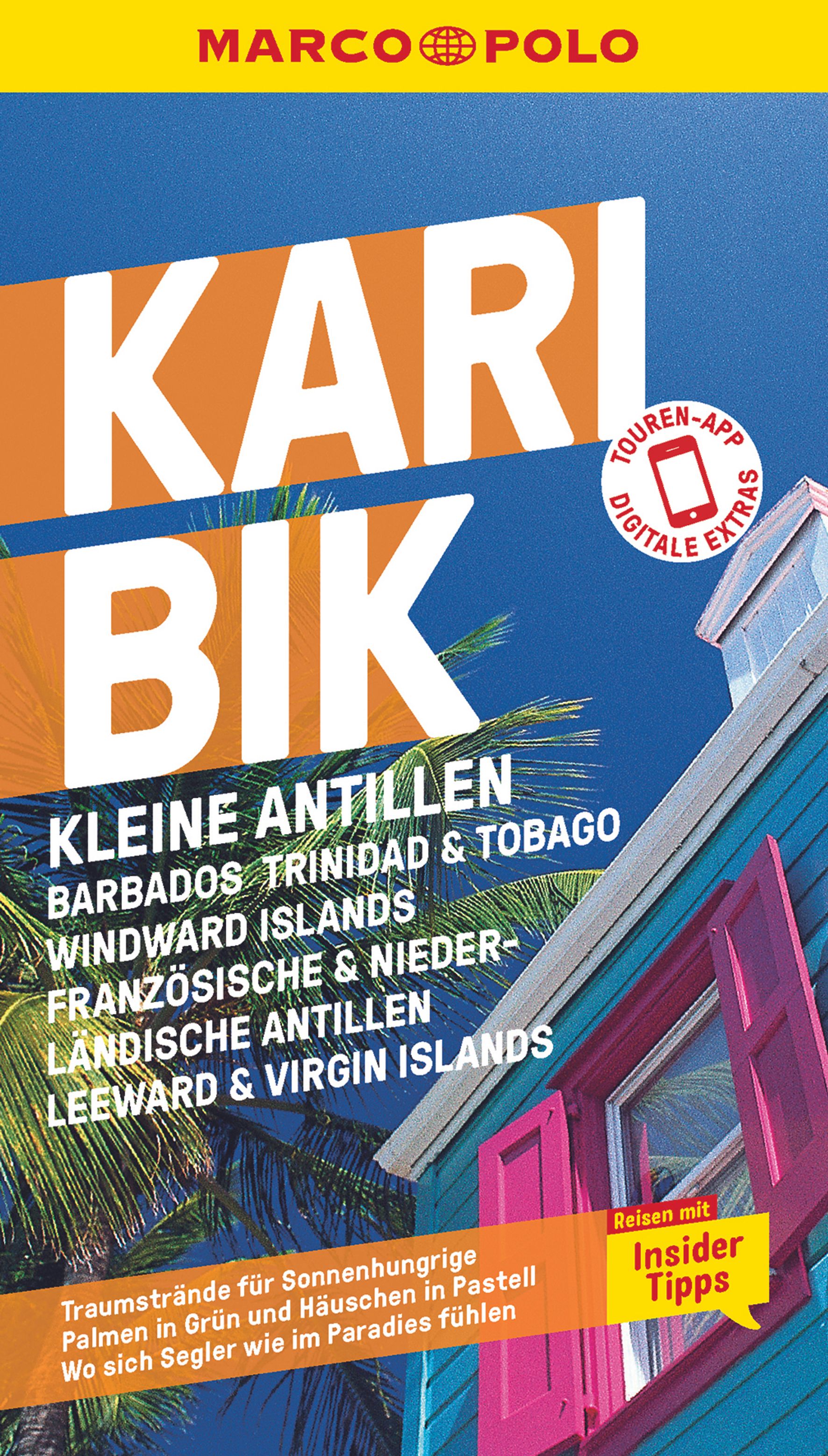 MAIRDUMONT Karibik, Kleine Antillen - Barbados, Windward Island, Französische & Niederländische Antillen, Leeward & Virgin Islands (eBook)